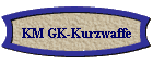 KM GK-Kurzwaffe