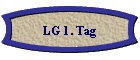 LG 1. Tag