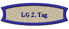 LG 2. Tag