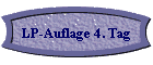 LP-Auflage 4. Tag