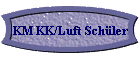 KM KK/Luft Schler