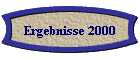 Ergebnisse 2000