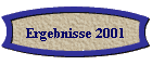 Ergebnisse 2001