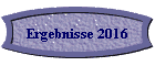 Ergebnisse 2016